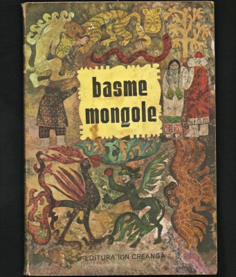 BASME MONGOLE - EDITURA ION CREANGĂ foto