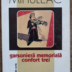 Garsoniera memoriala confort trei - Catalin Mihuleac