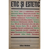 Dumitru Matei (coord.) - Etic si estetic (Editia: 1979)