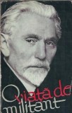 August Bebel - O Viata de Militant Biografie Editura Dietz 1963 Coperta Cartonata 328 Pagini