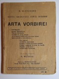 Cumpara ieftin B. Blanchard &ndash; Arta vorbirei. Scutul emancipării femeii moderne, 1936/37