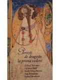 Povesti de dragoste la prima vedere, editia a treia (Editia: 2016)