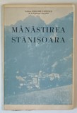 MANASTIREA STANISOARA (MONOGRAFIE ) de GRIGORE URITESCU , 1943 *MICI DEFECTE