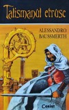 Cumpara ieftin Talismanul etrusc - carte Alessandro Baussmerth, 2014, Editura Corint, 316 pagini, coperta brosata, autori straini