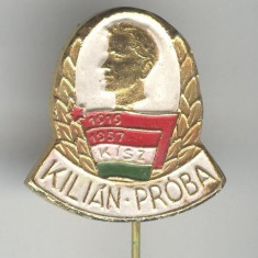 Insigna Socialism - Pionieri Tineret - 1919-1957 KISZ - Kilian Proba - Ungaria