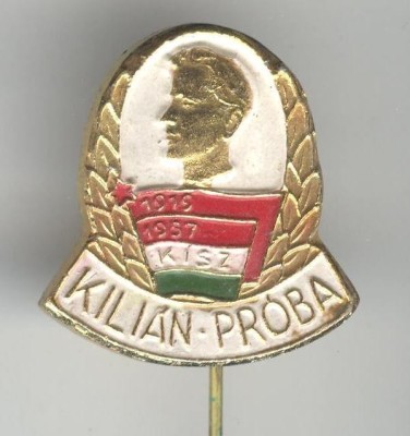 Insigna Socialism - Pionieri Tineret - 1919-1957 KISZ - Kilian Proba - Ungaria foto