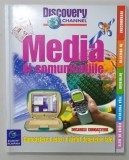 MEDIA SI COMUNICATIILE , SERIA &#039; DOSARELE CUNOASTERII &#039; , de RICHARD PLATT , 2001