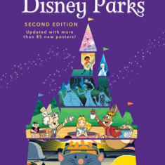 Poster Art of the Disney Parks, Second Edition