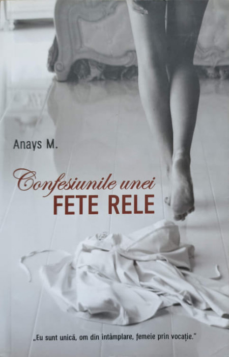 CONFESIUNILE UNEI FETE RELE-ANAYS M.