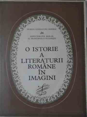 O Istorie A Literaturii Romane In Imagini - Necunoscut ,523279