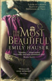 For The Most Beautiful | Emily Hauser