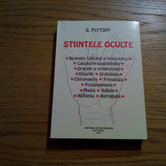 STIINTELE OCULTE Divinatia Oracole si Predestinari Visurile - G. Plytoff - 2004