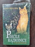Erin Hunter - Pisicile Razboinice. O Cale Primejdioasa