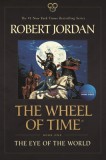 The Eye of the World: Book One of the Wheel of Time