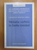 Melodia vorbirii in limba romana Laurentia Dascalu-Jinga