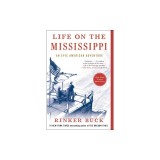 Life on the Mississippi: An Epic American Adventure