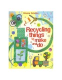 Recycling Things to Make and Do - Paperback - Emily Bone - Usborne Publishing