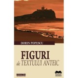 Figuri ale textului anteic - Dorin Popescu