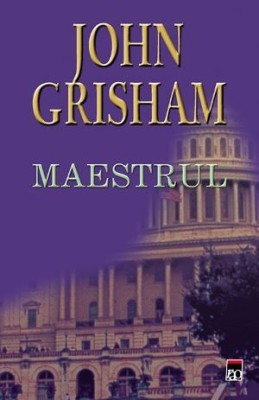 Maestrul &amp;ndash; John Grisham foto
