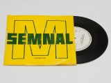 Semnal M &ndash; Durată / Moara - disc vinil vinyl mic 7&quot;