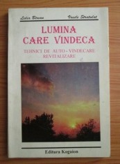 RARA, Lidia Birsan, Lumina care vindeca.Tehnici de auto-vindecare revitalizare 2000