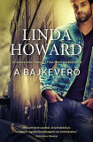 A bajkeverő - Linda Howard