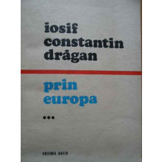 Prin Europa Vol. 3 - Iosif Constantin Dragan ,283499