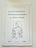 Revistă SCJ: Factorii genetici și performanța sportivă la v&acirc;rsta t&acirc;nără (1995)