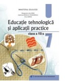 Educatie tehnologica si aplicatii practice. Manual pentru clasa a VII-a -