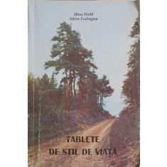 TABLETE DE STIL DE VIATA-HANS DIEHL, AILEEN LUDINGTON