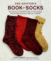 The Knitter&amp;#039;s Book of Socks: The Yarn Lover&amp;#039;s Ultimate Guide to Creating Socks That Fit Well, Feel Great, and Last a Lifetime foto