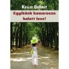 Egyik&uuml;nk hamarosan halott lesz! - Kellei Gy&ouml;rgy