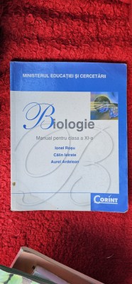 BIOLOGIE CLASA A XI A - IONEL ROSU , CALIN ISTRATE , AUREL ARDELEAN , EDITURA CORINT foto