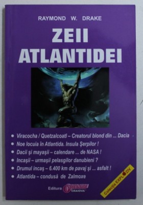 ZEII ATLANTIDEI de RAYMOND W . DRAKE foto