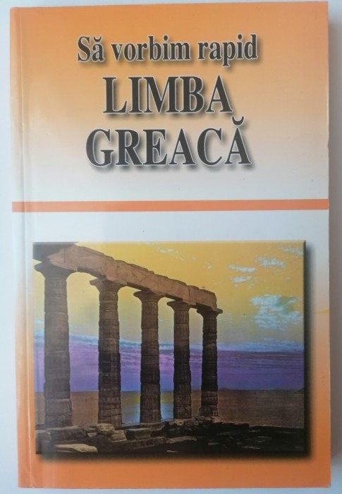 Să vorbim rapid Limba Greacă - Gyorgyos Pappas