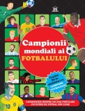 Cumpara ieftin Campionii Mondiali Ai Fotbalului - Carte Cu Abtibilduri, - Editura DPH