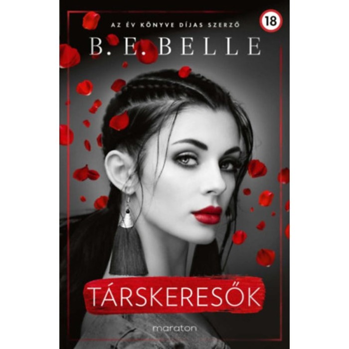T&aacute;rskeresők - (K&uuml;l&ouml;nleges kiad&aacute;s) - B. E. Belle