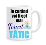 Cana alba personalizata &quot;In curand voi fi cel mai fericit tatic&quot;, INOVATIX&reg;. 330ml, Oem