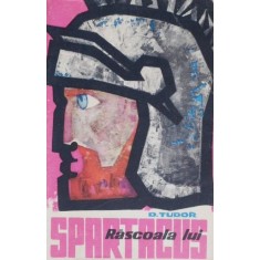 Rascoala lui Spartacus - D. Tudor