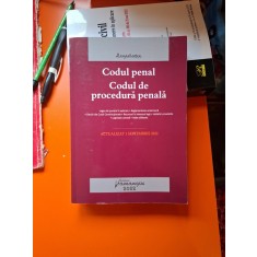 Codul penal, Codul de procedură penală - Actualizat 1 Septembrie 2022
