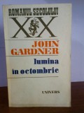 John Gardner &ndash; Lumina in octombrie