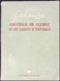 CALAUZA MUNCITORULUI DIN FILATURILE DE LANA CARDATA SI PIEPTANATA-S. HERSCOVICI, E. HANAK-360526