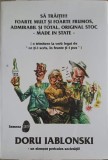 SA TRAITI!!! FOARTE MULT FOARTE FRUMOS, ADMIRABIL SI TOTAL, ORIGINAL STOC-DORU IABLONSKI-225181