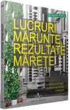 Lucruri marunte, rezultate marete | Roger Fritz
