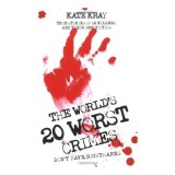 The World's 20 Worst Crimes