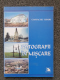 FOTOGRAFII IN MISCARE - Costache Tudor