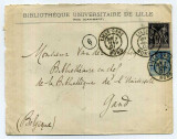 France 1901 Postal History Rare Cover Lille Gare to Gand Belgium D.589