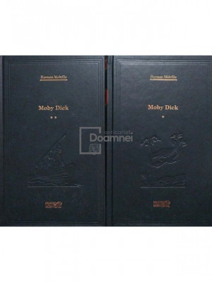 Herman Melville - Moby Dick, 2 vol. (editia 2009) foto