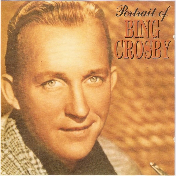 CD Bing Crosby &lrm;&ndash; Portrait Of Bing Crosby, original