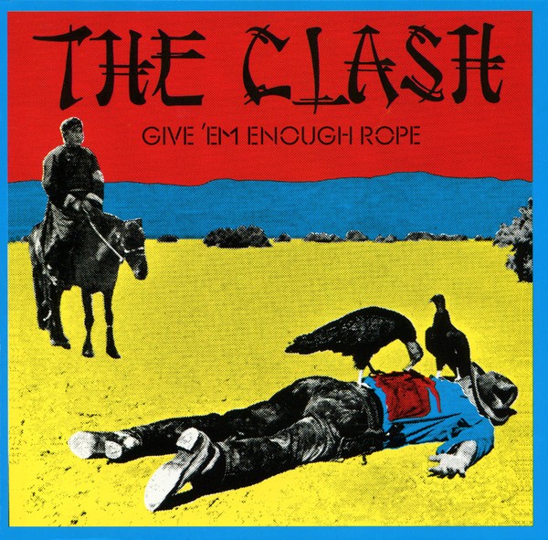 CD The Clash - Give &#039;Em Enough Rope 1978